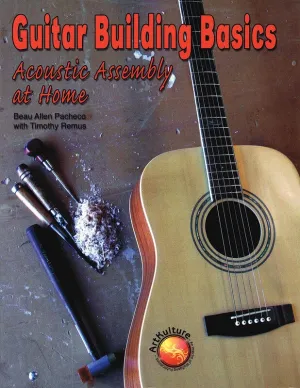 GUITAR BUILDING BASICS