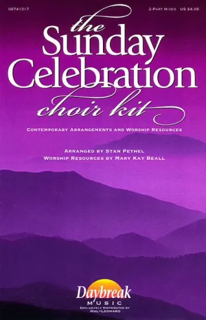 SUNDAY CELEBRATION CHOIR KIT 2PT MIXED